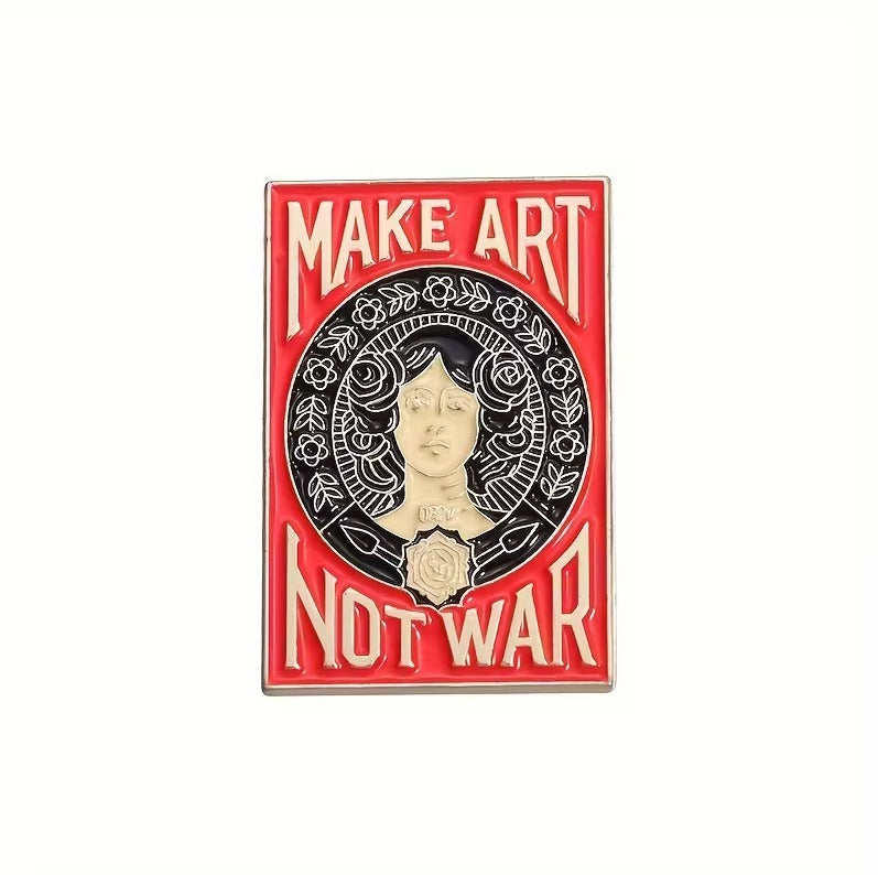 Odznak MAKE ART, NOT WAR