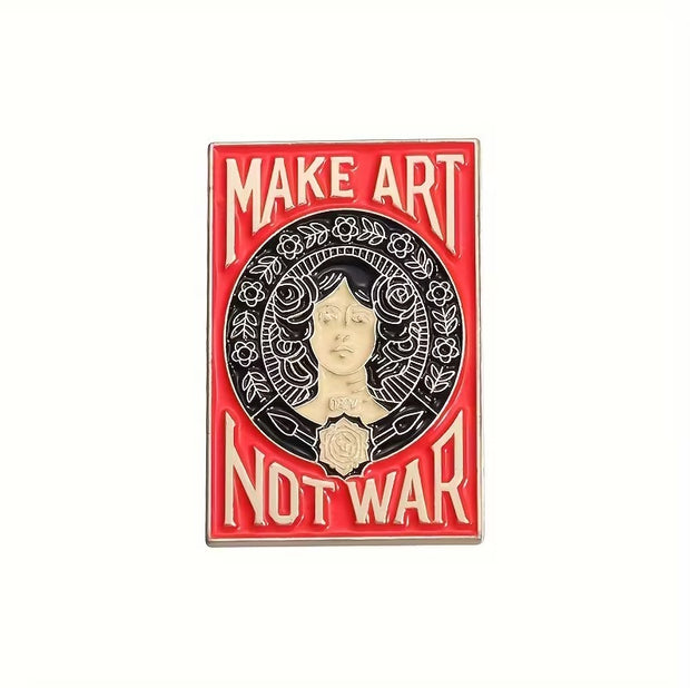 Odznak MAKE ART, NOT WAR